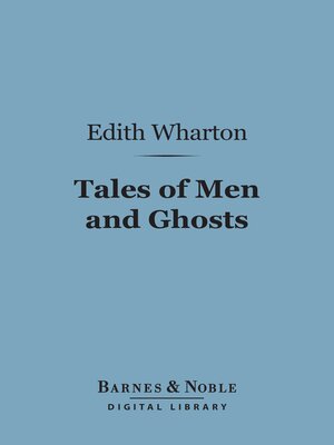 cover image of Tales of Men and Ghosts (Barnes & Noble Digital Library)